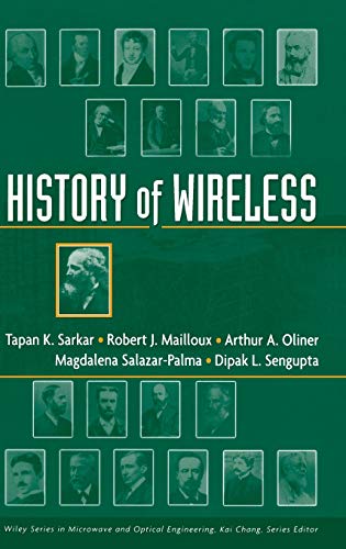 History of Wireless (Wiley Series in Microwave and Optical Engineering, 1, Band 1) von Wiley